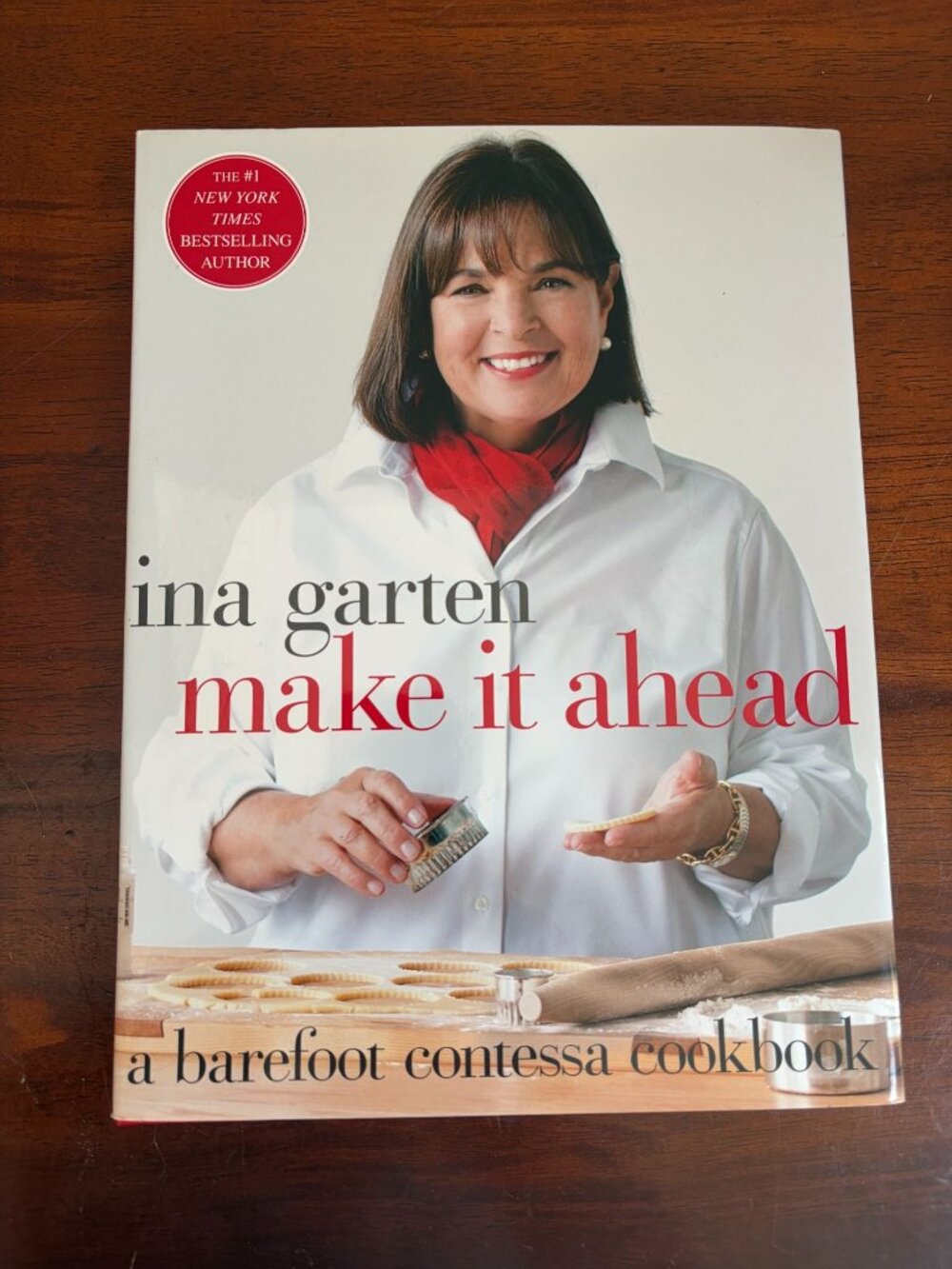 Ina Garten Make it Ahead, a Hardcover Barefoot Contessa Cookbook, First Edition,